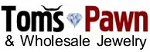 Tom's Pawn & Wholesale Jewelry logo