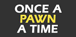 Once A Pawn A Time logo